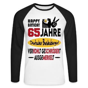 Geburtstag CDU SPD FDP Grün Politik Alter Jahre 65 - Unisex Baseballshirt langarm - Weiß/Schwarz - Vorne - Nik (191cm)