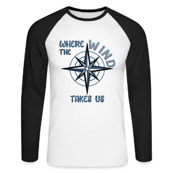 where the wind takes us for sailors and skippers - Unisex Long Sleeve Baseball T-Shirt - white/black - Front - Nik (191cm)