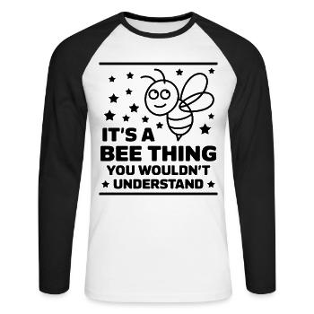 Bee Saying Beekeeper Bee Funny Bee Gift - Unisex Long Sleeve Baseball T-Shirt - white/black - Front - Nik (191cm)