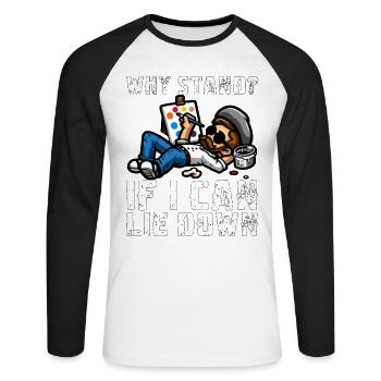 POURQUOI SE TENIR DEBOUT ? SI JE PEUX M’ALLONGER - T-shirt baseball manches longues Homme - blanc/noir - Devant - Nik (191cm)