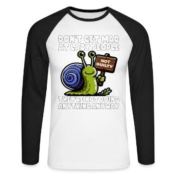 DON'T GET MAD AT LAZY PEOPLE THEY'RE DOING NOTHING - Unisex Long Sleeve Baseball T-Shirt - white/black - Front - Nik (191cm)