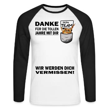 Danke Jobwechsel wir werden dich vermissen Rentner - Unisex Baseballshirt langarm - Weiß/Schwarz - Vorne - Nik (191cm)