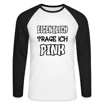Eigentlich trage ich pink Spruch Farbe pink - Unisex Baseballshirt langarm - Weiß/Schwarz - Vorne - Nik (191cm)