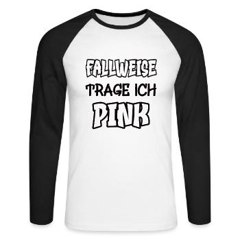 Fallweise trage ich pink Spruch Farbe pink - Unisex Baseballshirt langarm - Weiß/Schwarz - Vorne - Nik (191cm)