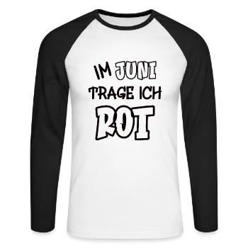 En juin, je porte du rouge en disant couleur rouge - T-shirt baseball manches longues Homme - blanc/noir - Devant - Nik (191cm)