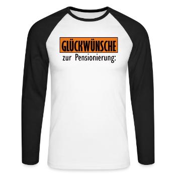 Pensionierung Pension Rente Geschenkidee Rentnerin - Unisex Baseballshirt langarm - Weiß/Schwarz - Vorne - Nik (191cm)