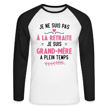 Je ne suis pas à la retraite je suis grand mère - T-shirt baseball manches longues Homme - blanc/noir - Devant - Nik (191cm)