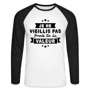 Je ne vieillis pas, je prends de la valeur - T-shirt baseball manches longues Homme - blanc/noir - Devant - Nik (191cm)