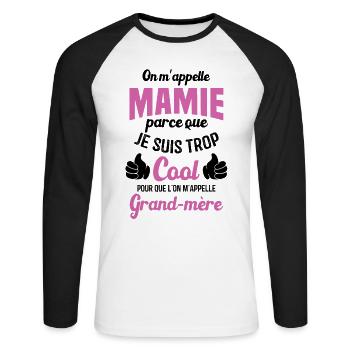 On m'appelle mamie parce que je suis trop cool - T-shirt baseball manches longues Homme - blanc/noir - Devant - Nik (191cm)