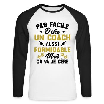 Pas facile d'être un coach aussi formidable - T-shirt baseball manches longues Homme - blanc/noir - Devant - Nik (191cm)