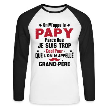 On m'appelle Papy parce que je suis trop cool - T-shirt baseball manches longues Homme - blanc/noir - Devant - Nik (191cm)