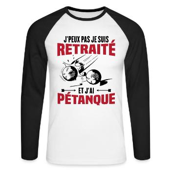 J'peux pas je suis retraité et j'ai pétanque - T-shirt baseball manches longues Homme - blanc/noir - Devant - Nik (191cm)