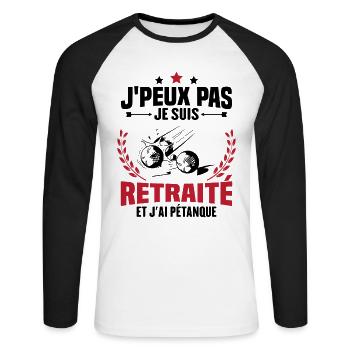 J'peux pas je suis retraité et j'ai pétanque - T-shirt baseball manches longues Homme - blanc/noir - Devant - Nik (191cm)