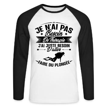J'ai juste besoin d'aller faire du plongée - T-shirt baseball manches longues Homme - blanc/noir - Devant - Nik (191cm)