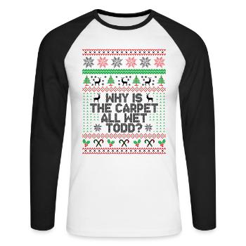 Why Is The Carpet All Wet Todd? - T-shirt baseball manches longues Homme - blanc/noir - Devant - Nik (191cm)