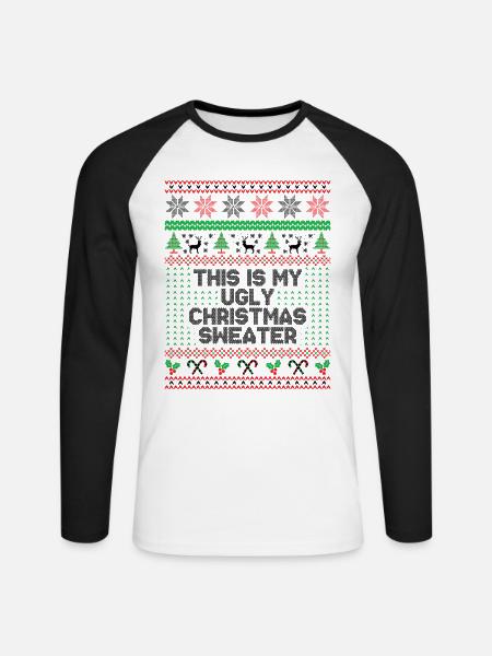 This is my ugly christmas sweater - Unisex Long Sleeve Baseball T-Shirt - white/black