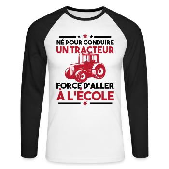 Né pour conduire un tracteur forcé daller à lécole - T-shirt baseball manches longues Homme - blanc/noir - Devant - Nik (191cm)