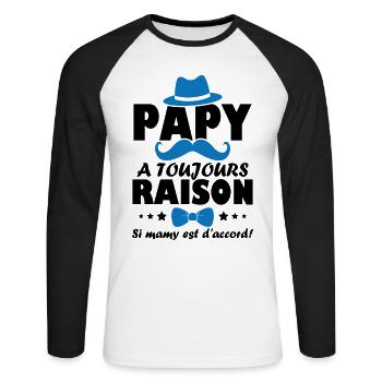 Papy a toujours Raison si mamy est d accord - T-shirt baseball manches longues Homme - blanc/noir - Devant - Nik (191cm)