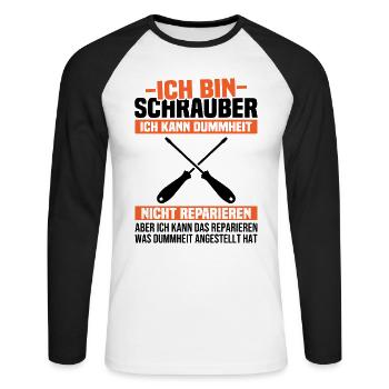 Ich bin Schrauber, ich Dummheit nicht reparieren - Unisex Baseballshirt langarm - Weiß/Schwarz - Vorne - Nik (191cm)