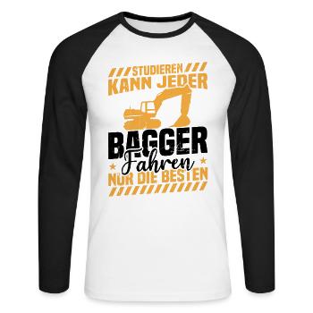 Studieren kann jeder bagger fahren nur die besten - Unisex Baseballshirt langarm - Weiß/Schwarz - Vorne - Nik (191cm)