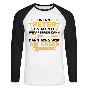 If Peter can't fix it - Unisex Long Sleeve Baseball T-Shirt - white/black - Front - Nik (191cm)