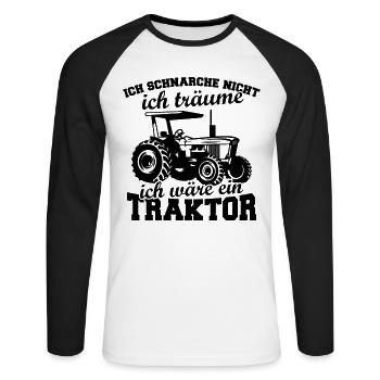 Schnarche nicht ich träume ich wäre ein trakto - Unisex Baseballshirt langarm - Weiß/Schwarz - Vorne - Nik (191cm)