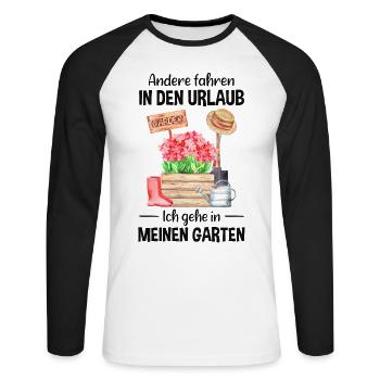 Garten Urlaub Lustiger Spruch Gärtner Geschenkidee - Unisex Baseballshirt langarm - Weiß/Schwarz - Vorne - Nik (191cm)
