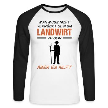 Landwirt Bauer Lustiger Spruch Geschenk - Unisex Baseballshirt langarm - Weiß/Schwarz - Vorne - Nik (191cm)