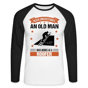 Dachdecker Alter Mann Spruch Herren Geschenk - Unisex Baseballshirt langarm - Weiß/Schwarz - Vorne - Nik (191cm)