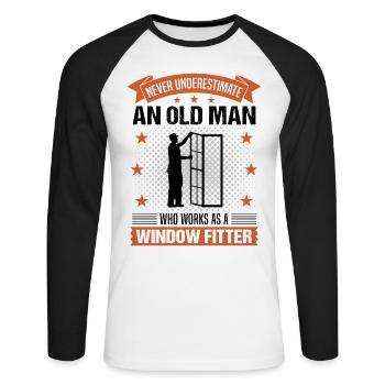 Fensterbauer Alter Mann Spruch Herren Geschenk - Unisex Baseballshirt langarm - Weiß/Schwarz - Vorne - Nik (191cm)
