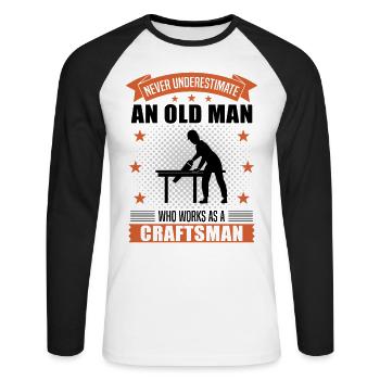 Handwerker Alter Mann Spruch Herren Geschenk - Unisex Baseballshirt langarm - Weiß/Schwarz - Vorne - Nik (191cm)