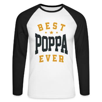 Best Poppa Ever - The Ultimate Dad Joke - Father's - Unisex Long Sleeve Baseball T-Shirt - white/black - Front - Nik (191cm)