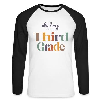 Oh Hey 3rd Second Grade, Back To School - Unisex Long Sleeve Baseball T-Shirt - white/black - Front - Nik (191cm)