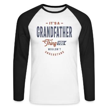 It's a Grandfather Thing You Wouldn't Understand - Unisex Long Sleeve Baseball T-Shirt - white/black - Front - Nik (191cm)