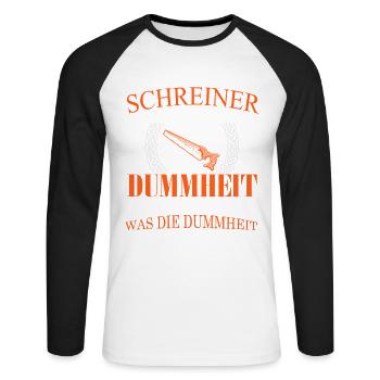 I am a carpenter - Unisex Long Sleeve Baseball T-Shirt - white/black - Front - Nik (191cm)