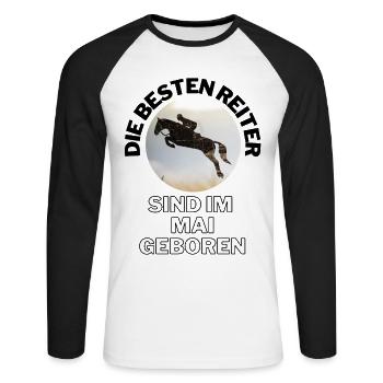 Die BESTEN REITER sind im MAI geboren - Pferd - Unisex Baseballshirt langarm - Weiß/Schwarz - Vorne - Nik (191cm)