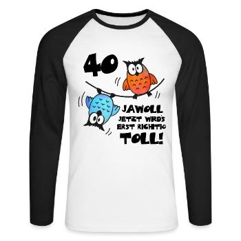 Eulen Frauen Männer 40. Geburtstag 40 Jahre - Unisex Baseballshirt langarm - Weiß/Schwarz - Vorne - Nik (191cm)