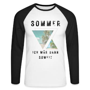 SOMMER ich bin dann soweit - HELLO SUMMER - Unisex Baseballshirt langarm - Weiß/Schwarz - Vorne - Nik (191cm)