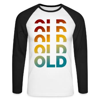 Vintage-Humor der alten Schule, den Großeltern lieben - Unisex Baseballshirt langarm - Weiß/Schwarz - Vorne - Nik (191cm)