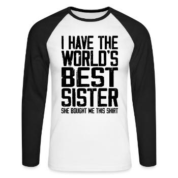 I Have The World's Best Sister Funny For Siblings - T-shirt baseball manches longues Homme - blanc/noir - Devant - Nik (191cm)