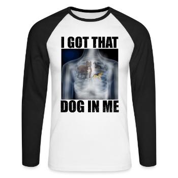 I Got that Dog in Me Xray Meme Funny - T-shirt baseball manches longues Homme - blanc/noir - Devant - Nik (191cm)