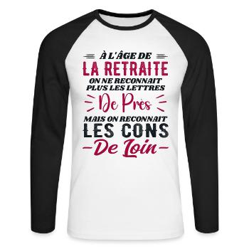 Avec l'age on reconnaît les cons de loin - T-shirt baseball manches longues Homme - blanc/noir - Devant - Nik (191cm)