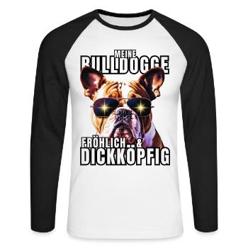 My BULLDOG cheerful & stubborn dog DOGS - Unisex Long Sleeve Baseball T-Shirt - white/black - Front - Nik (191cm)
