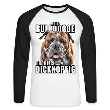 My BULLDOG cheerful & stubborn dog DOGS - Unisex Long Sleeve Baseball T-Shirt - white/black - Front - Nik (191cm)