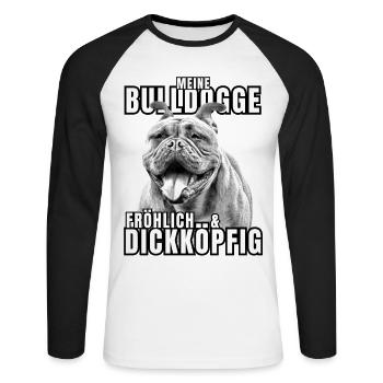 My BULLDOG cheerful & stubborn dog DOGS - Unisex Long Sleeve Baseball T-Shirt - white/black - Front - Nik (191cm)