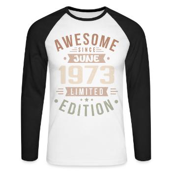 Juni 1973 Geburtstag Juni 1973 Geschenk Juni 1973 - Unisex Baseballshirt langarm - Weiß/Schwarz - Vorne - Nik (191cm)