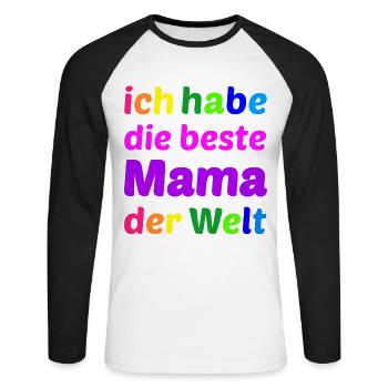Ich habe die beste Mama der Welt - Unisex Baseballshirt langarm - Weiß/Schwarz - Vorne - Nik (191cm)