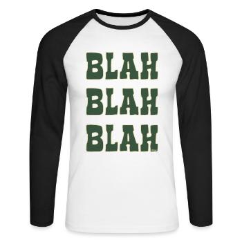 Gelaber und Gerede: Blah blah blah - Unisex Baseballshirt langarm - Weiß/Schwarz - Vorne - Nik (191cm)