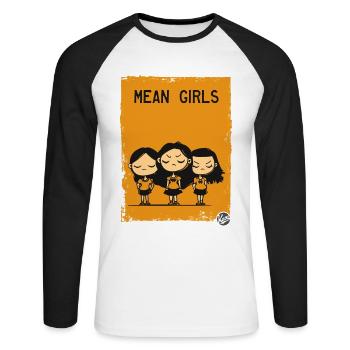 mean girls - Unisex Long Sleeve Baseball T-Shirt - white/black - Front - Nik (191cm)