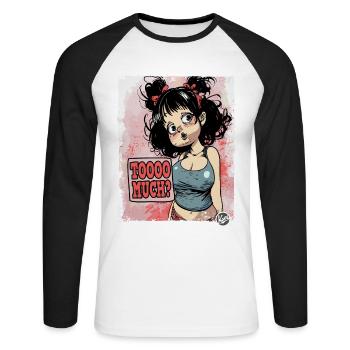 This girl has a lot and demands too much - Unisex Long Sleeve Baseball T-Shirt - white/black - Front - Nik (191cm)